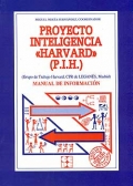 Proyecto de inteligencia Harvard (P.I.H). Manual de información.