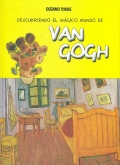Descubriendo el mágico mundo de Van Gogh.