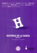 Historia de la danza. Volumen I. De la Prehistoria al siglo XIX