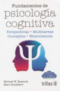 Fundamentos de psicología cognitiva. Perspectivas. Multitareas. Conceptos. Neurociencia