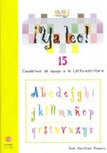 ¡Ya leo! 15 Cuadernos de apoyo a la lecto-escritura Silabas trabadas: pl-gl-cl