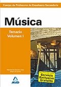 Música. Temario. Volumen I. Cuerpo de Profesores de Enseñanza Secundaria.