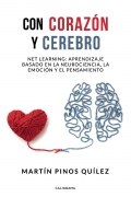 Con corazón y cerebro. Net learning: aprendizaje basado en la neurociencia, la emoción y el pensamiento