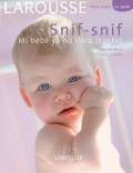 Snif - snif mi bebé ya no llora (tanto).