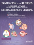 Evaluación de los reflejos de maduración del sistema nervioso central