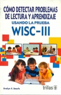 Cómo detectar problemas de lectura y aprendizaje usando la prueba WISC-III