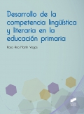 Desarrollo de la competencia lingüística y literaria en la educación primaria