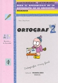 ORTOGRAF 2. Mediterráneo. Actividades para el aprendizaje de la ortografía en la educación primaria.