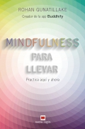 Mindfulness para llevar Practica aquí y ahora