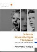 Infancia, fonoaudiología y lenguaje. Aprender con terapias breves