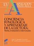 Conciencia fonológica y aprendizaje de la lectura.Teoría, evaluación e intervención.