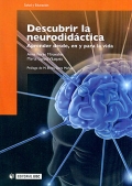 Descubrir la neurodidáctica. Aprender desde, en y para la vida.