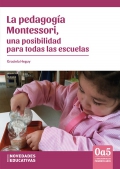 La pedagogía Montessori, una posibilidad para todas las escuelas.