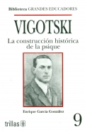 Vigotski, la construcción histórica de la psique