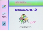Dislexia 2 - Programa para la recuperación de las dificultades lectoescritoras.