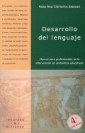 Desarrollo del lenguaje. Manual para profesionales de la intervención en ambientes educativos.